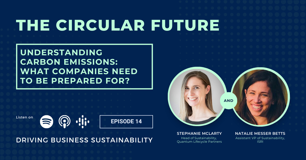 The circular future, podcast, quantum lifecycle podcast, sustainability, understanding emissions